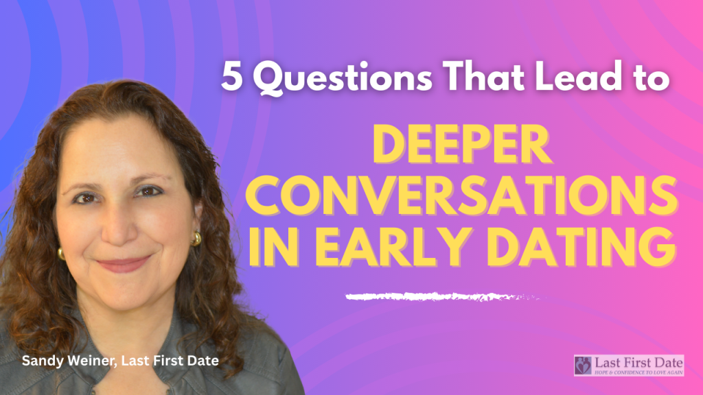 5 Questions That Lead to Deeper Conversations in Early Dating